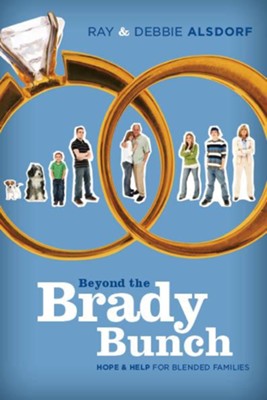 Beyond the Brady Bunch - eBook  -     By: Ray Alsdorf, Debbie Alsdorf
