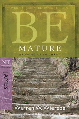 Be Mature - eBook  -     By: Warren W. Wiersbe
