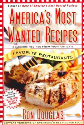 America's Most Wanted Recipes  -     By: Ron Douglas
