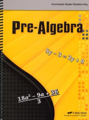 Abeka Pre-Algebra Curriculum Guide/Solution Key   - 