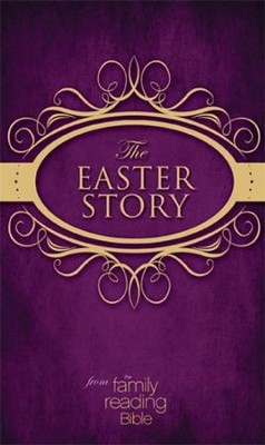 The Easter Story from the Family Reading Bible / Unabridged - eBook  - 