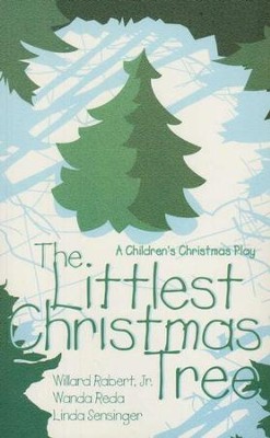 The Littlest Christmas Tree: Willard Rabert, Wanda Reda, Linda ...