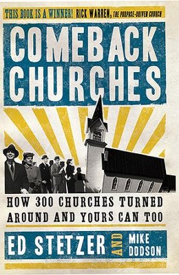 Comeback Churches: How 300 Churches Turned Around and Yours Can, Too - eBook  -     By: Ed Stetzer, Mike Dodson
