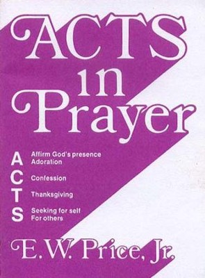 Acts in Prayer - eBook  -     By: E.W. Price
