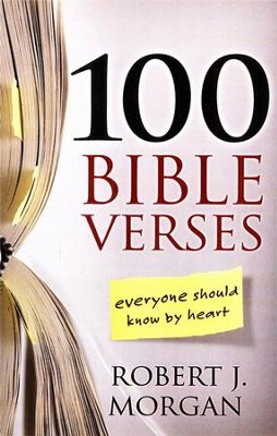 100 Bible Verses Everyone Should Know by Heart, Large Print  -     By: Robert J. Morgan

