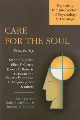 Care for the Soul: Exploring the Intersection of Psychology & Theology  -     Edited By: Mark R. McMinn, Timothy R. Phillips
    By: Mark McMinn
