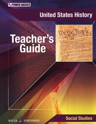 Power Basics United States History Teacher's Guide   - 