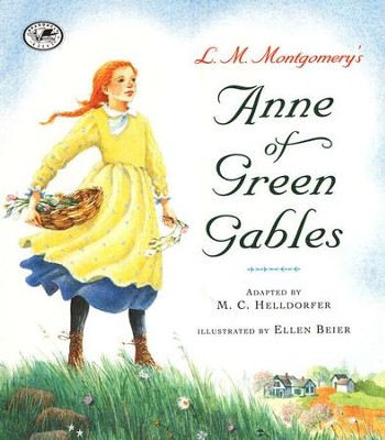 Anne of Green Gables  -     By: L.M. Montgomery
