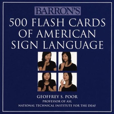500 Flash Cards of American Sign Language   -     By: Geoffrey S. Poor
