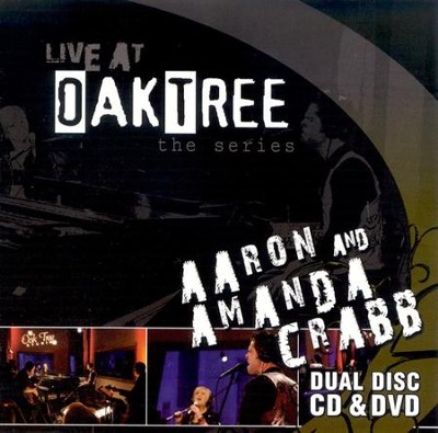 Aaron & Amanda Crabb: Live at Oak Tree DVD+CD   -     By: Aaron & Amanda Crabb
