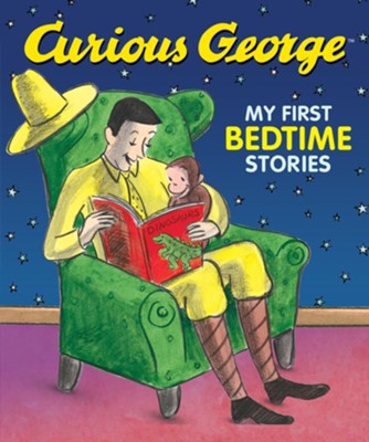 Curious George My First Bedtime Stories  -     By: H.A. Rey
