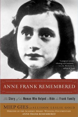 Anne Frank Remembered - eBook  -     By: Miep Gies, Alison Leslie Gold
