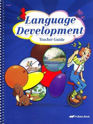 Abeka Language Development Teacher's Guide (Ages 2 & 3)   - 