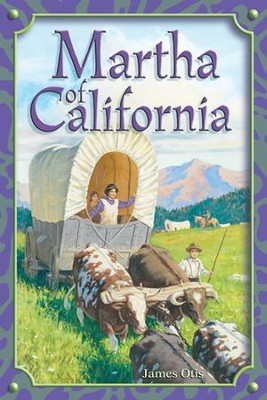 Abeka Martha of California   -     By: James Otis
