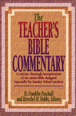 The Teacher's Bible Commentary - eBook  -     Edited By: H. Franklin Paschall, Herschel Hobbs
    By: H. Franklin Paschall
