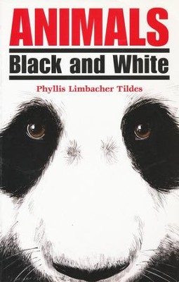Animals Black and White   -     By: Phyllis Limbacher Tildes
