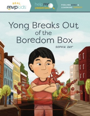 Yong Breaks Out of the Boredom Box: Feeling Bored and Learning Curiosity (Help Me Understand)  -     By: Sophia Day, Megan Johnson
    Illustrated By: Stephanie Strouse
