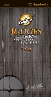 Judges & Ruth: Learning to Win in Spiritual Warfare Adult Bible Study Weekly Compass Handouts  - 
