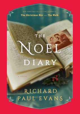 The Noel Diary: The Noel Collection #1  -     By: Richard Paul Evans

