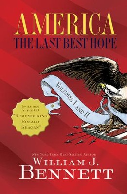 America: The Last Best Hope Volumes I & II Box Set - eBook  -     By: William J. Bennett
