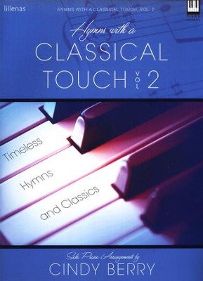 Hymns with A Classical Touch, Volume 2   -     By: Cindy Berry
