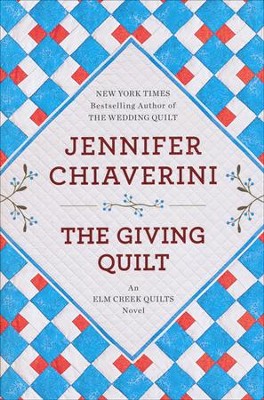 The Giving Quilt  -     By: Jennifer Chiaverini
