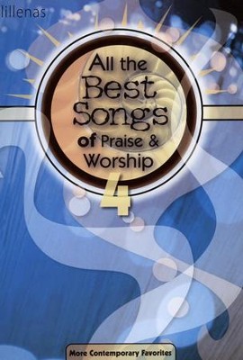 All the Best Songs of Praise & Worship 4   - 