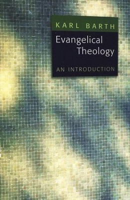 Evangelical Theology   -     By: Karl Barth
