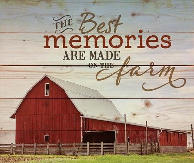 The Best Memories Are Made On the Farm, Pallet Wall Art  - 