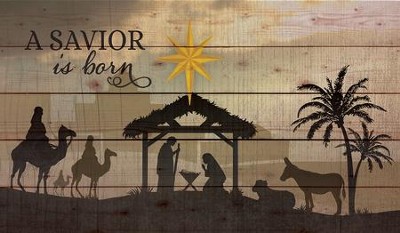 A Savior Is Born, Nativity Wall Art  - 