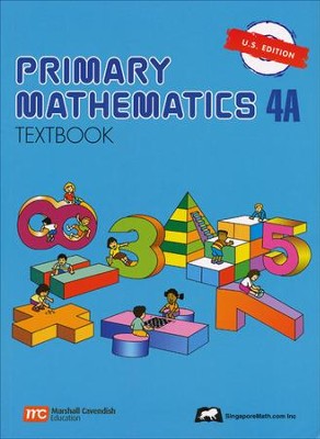Singapore Math: Primary Math Textbook 4A US Edition   - 