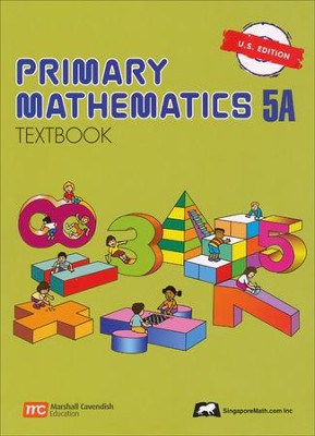 Singapore Math: Primary Math Textbook 5A US Edition   - 