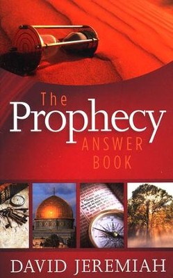 The Prophecy Answer Book  -     By: David Jeremiah
