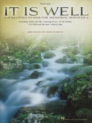 It Is Well: 10 Beloved Hymns for Memorial Services   - 