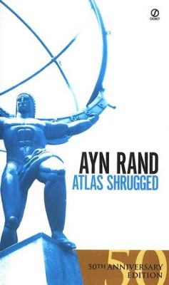 Atlas Shrugged  -     By: Ayn Rand
