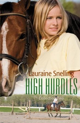 High Hurdles Collection Two - eBook  -     By: Lauraine Snelling
