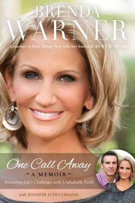 One Call Away: Answering Life's Challenges with Unshakable Faith - eBook  -     By: Brenda Warner
