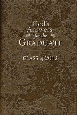 God's Answers for Graduates: Class of 2012: New King James Version - eBook  -     By: Jack Countryman
