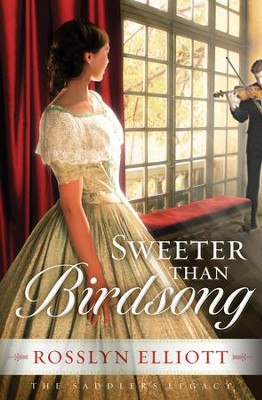 Sweeter than Birdsong - eBook  -     By: Rosslyn Elliott
