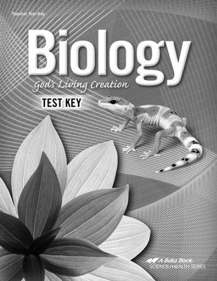 Abeka Biology: God's Living Creation Tests Key (Updated  Edition)  - 