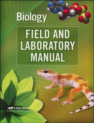 Abeka Biology God S Living Creation Field And Laboratory Manual Updated Edition Christianbook 