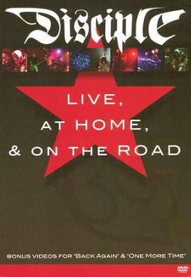 Live, At Home & On The Road, DVD: Disciple - Christianbook.com