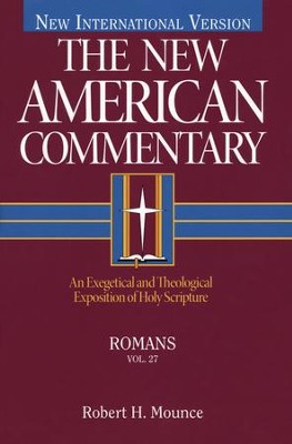 Romans: New American Commentary [NAC]   -     By: Robert Mounce
