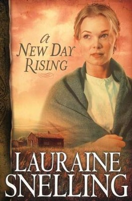 A New Day Rising, Red River of the North Series #2   -     By: Lauraine Snelling
