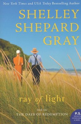 Ray of Light, Days of Redemption Series #2   -     By: Shelley Shepard Gray
