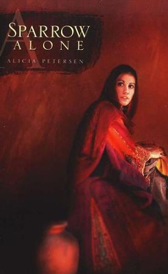 A Sparrow Alone   -     By: Alicia Petersen
