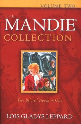 The Mandie Collection, Volume 2 (books 6-10)   -     By: Lois Gladys Leppard
