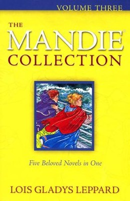 The Mandie Collection, Volume 3: Books 11-15   -     By: Lois Gladys Leppard
