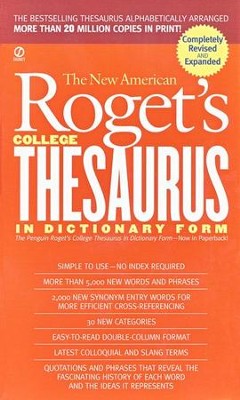 New American Roget's College Thesaurus in Dictionary Form  -     By: Philip D. Morehead
