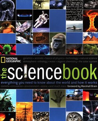 The Science Book: Everything You Need to Know About the World and How It Works  -     By: National Geographic
